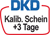 DKD-Kalibrierschein - Lieferzeit + 3 Tage